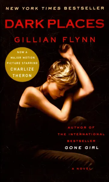 Gillian Flynn - Dark Places, movie tie-in Gillian Flynn - Dark Places, movie tie-in обложка книги