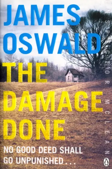 James Oswald - The Damage Done James Oswald - The Damage Done обложка книги