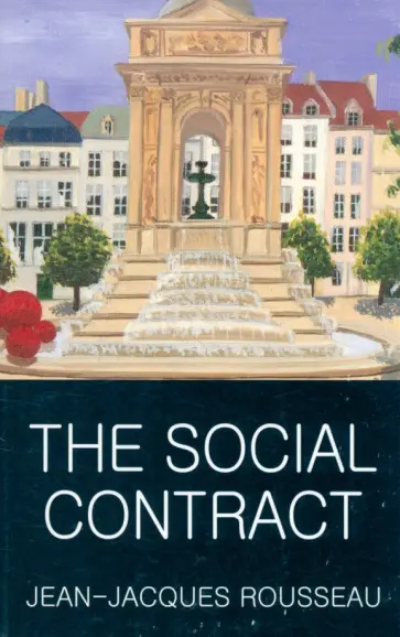 Jean-Jacques Rousseau - The Social Contract обложка книги