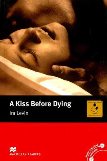 Ira Levin - A Kiss Before Dying Ira Levin - A Kiss Before Dying обложка книги