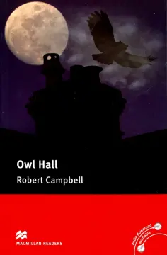 Robert Campbell - Owl Hall Robert Campbell - Owl Hall обложка книги