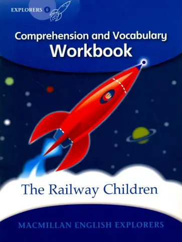 Louis Fidge - Railway Children. Workbook. Explorers 6 Louis Fidge - Railway Children. Workbook. Explorers 6 обложка книги