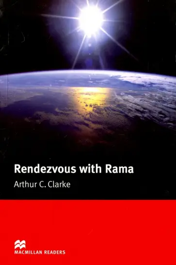 Arthur Clarke - Rendezvous With Rama Arthur Clarke - Rendezvous With Rama обложка книги