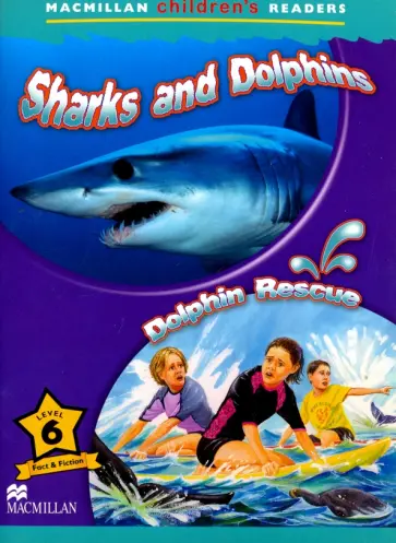 Donna Shaw - Sharks & Dolphins. Dolphins Rescue. Level 6 Donna Shaw - Sharks & Dolphins. Dolphins Rescue. Level 6 обложка книги