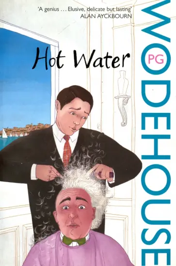 Pelham Wodehouse - Hot Water Pelham Wodehouse - Hot Water обложка книги