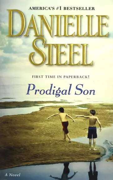 Danielle Steel - Prodigal Son Danielle Steel - Prodigal Son обложка книги