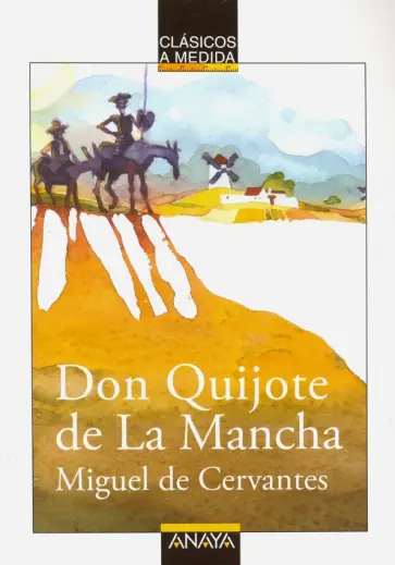 Miguel Cervantes - Don Quijote de la Mancha обложка книги