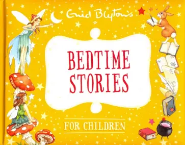 Blyton, Winfield - Bedtime Stories for Children обложка книги