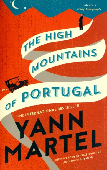 Yann Martel - The High Mountains of Portugal обложка книги