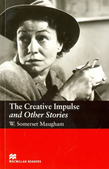 William Maugham - The Creative Impulse and Other Stories обложка книги