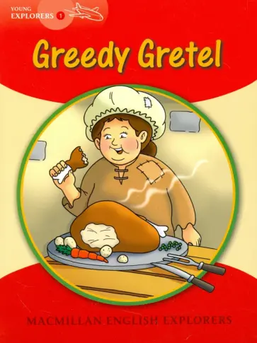 Gill Munton - Greedy Gretel обложка книги