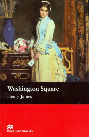 Henry James - Washington Square Henry James - Washington Square обложка книги