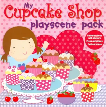 My Cupcake Shop. Playscene Pack обложка книги