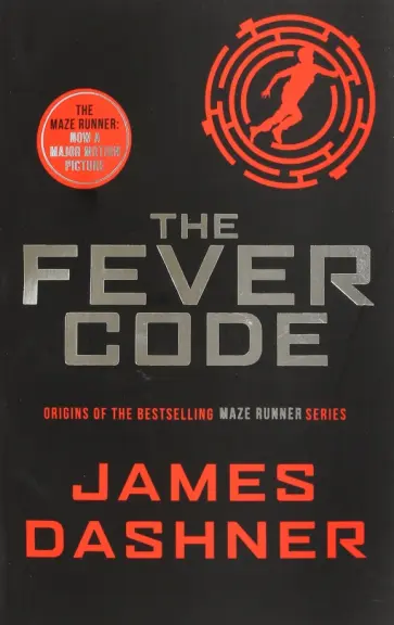 James Dashner - The Fever Code обложка книги