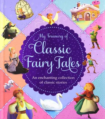 My Treasury of Classic Fairy Tales обложка книги