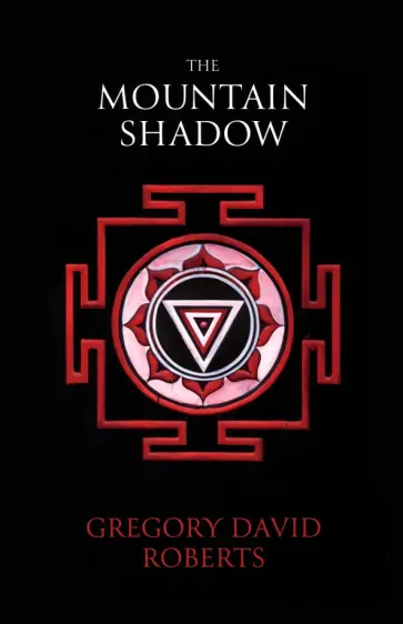 Gregory Roberts - The Mountain Shadow обложка книги