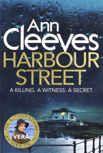 Ann Cleeves - Harbour Street Ann Cleeves - Harbour Street обложка книги