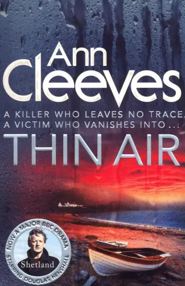 Ann Cleeves - Thin Air (Shetland Series) Ann Cleeves - Thin Air (Shetland Series) обложка книги