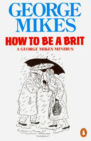 How to Be a Brit обложка книги