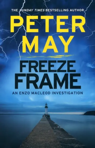 Peter May - Freeze Frame Peter May - Freeze Frame обложка книги