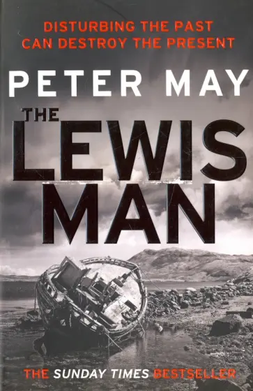 Peter May - The Lewis Man Peter May - The Lewis Man обложка книги