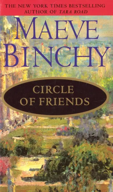 Maeve Binchy - Circle of Friends Maeve Binchy - Circle of Friends обложка книги