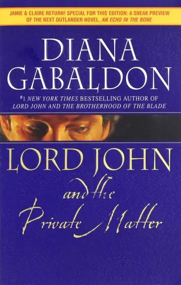 Diana Gabaldon - Lord John and Private Matter Diana Gabaldon - Lord John and Private Matter обложка книги