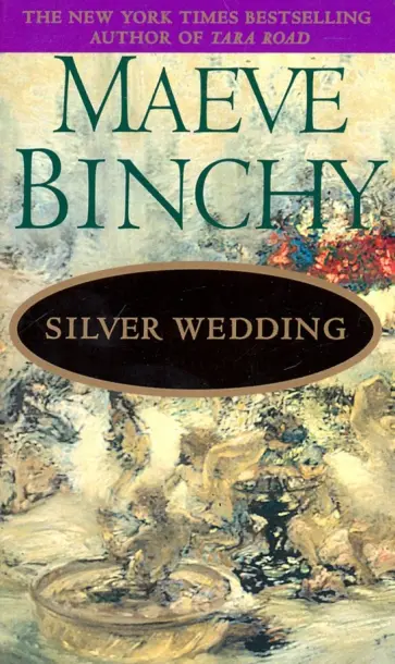 Maeve Binchy - Silver Wedding Maeve Binchy - Silver Wedding обложка книги