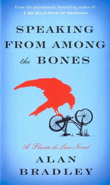 Alan Bradley - Speaking from Among the Bones обложка книги