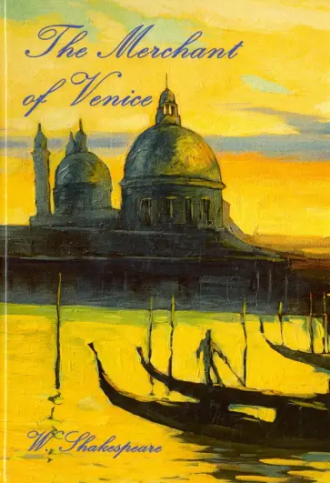 William Shakespeare - The Merchant of Venice обложка книги