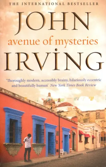 John Irving - Avenue of Mysteries обложка книги