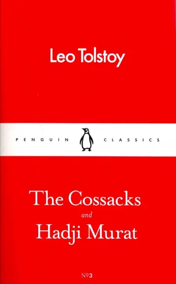 Leo Tolstoy - The Cossacks and Hadji Murat обложка книги