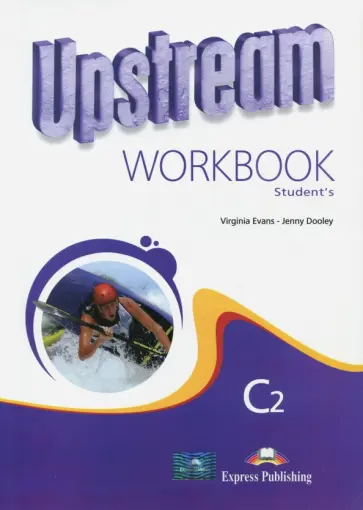 Evans, Дули - Upstream. 2nd Edition. Proficiency. C2. Workbook Evans, Дули - Upstream. 2nd Edition. Proficiency. C2. Workbook обложка книги