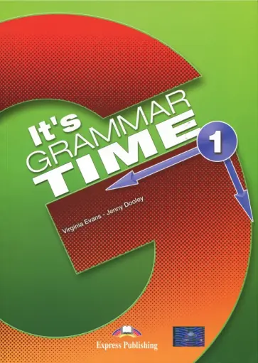 Evans, Дули - It's Grammar Time 1. Student's book обложка книги