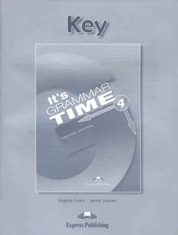 Evans, Дули - It's Grammar Time 4. Student's key. Ключи обложка книги