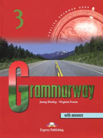 Evans, Дули - Grammarway. Level 3. Intermediate. Student's Book with Answers обложка книги