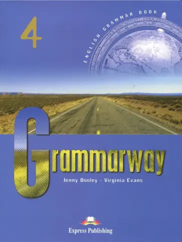 Evans, Дули - Grammarway. Level 4. Upper-Intermediate. Student's Book обложка книги