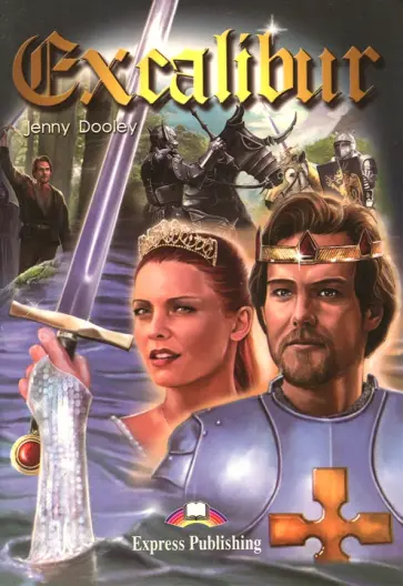 Jenny Dooley - Excalibur обложка книги