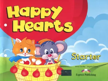 Evans, Дули - Happy Hearts Starter. Pupil's Book. Учебник обложка книги