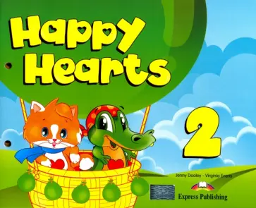Dooley, Эванс - Happy Hearts 2. Pupil's Book. Учебник обложка книги