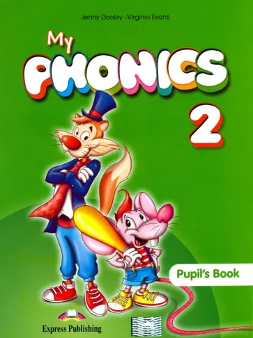 Evans, Дули - My Phonics 2. Pupil's Book (International). Учебник обложка книги