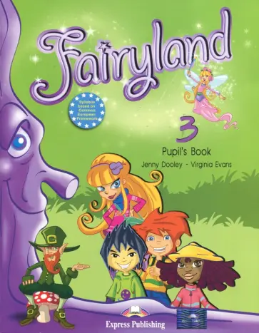 Dooley, Эванс - Fairyland 3. Pupil's Book. Beginner обложка книги
