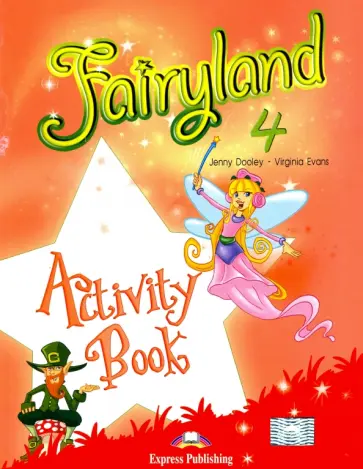 Evans, Дули - Fairyland 4. Activity Book. Beginner. Рабочая тетрадь обложка книги