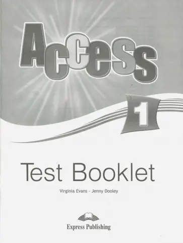 Evans, Дули - Access-1. Test Booklet. Beginner. Сборник тестовых заданий обложка книги