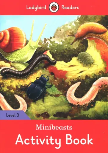 Minibeasts. Activity Book. Level 3 обложка книги