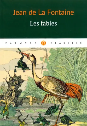 de La Fontaine Jean - Les fables обложка книги
