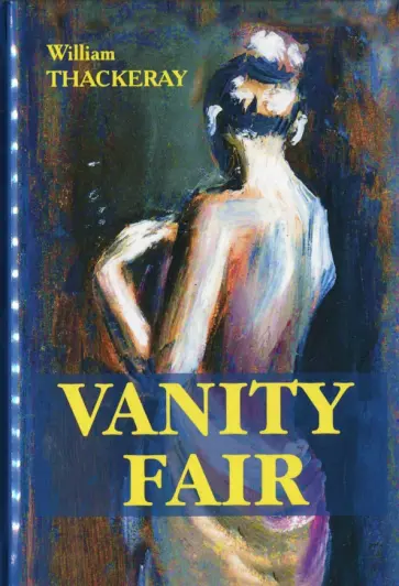 William Thackeray - Vanity Fair обложка книги