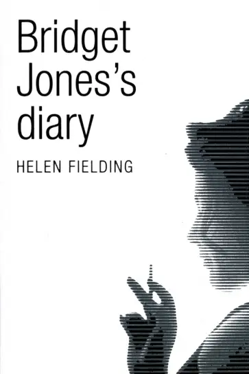 Helen Fielding - Bridget Jones's Diary Helen Fielding - Bridget Jones's Diary обложка книги