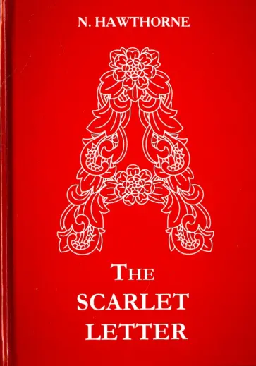 Nathaniel Hawthorne - The Scarlet Letter обложка книги
