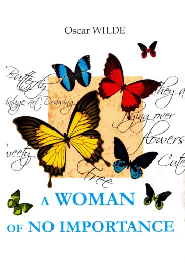 Oscar Wilde - A Woman of No Importance обложка книги